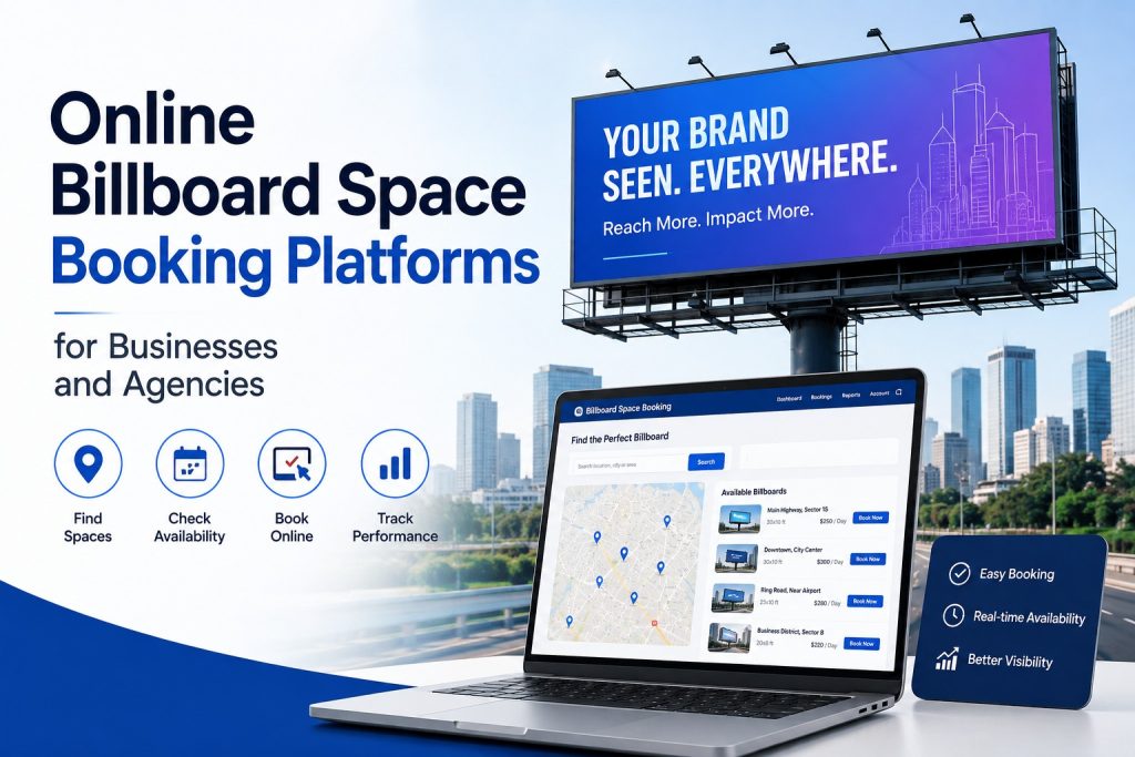 Online Billboard Space Booking Platforms for Businesses and Agencies